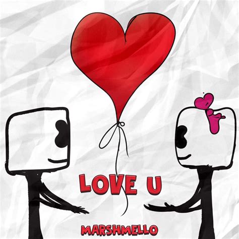 marshmello love u lyrics|marshmello love u.